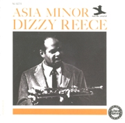 Dizzy Reece - Asia Minor (1962)