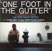 Dave Bailey - One Foot in the Gutter (1960)