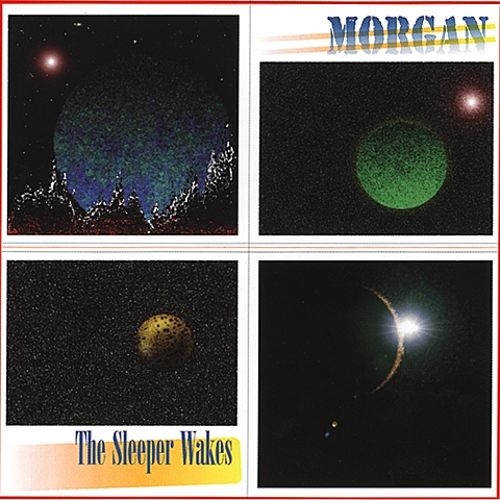 Morgan - The Sleeper Wakes (Reissue, Remastered ) (1973/1999)