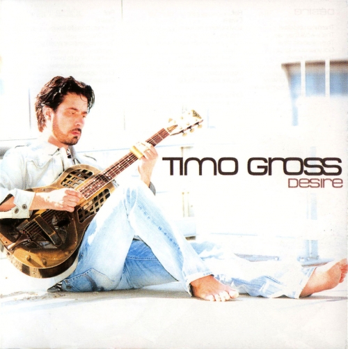 Timo Gross - Desire (2008)