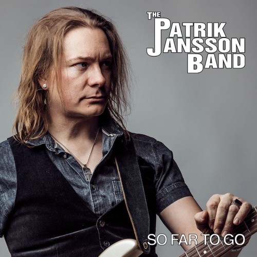 Patrik Jansson Band - So Far To Go (2017)