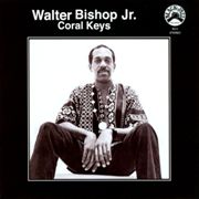 Walter Bishop, Jr. - Coral Keys (1971)