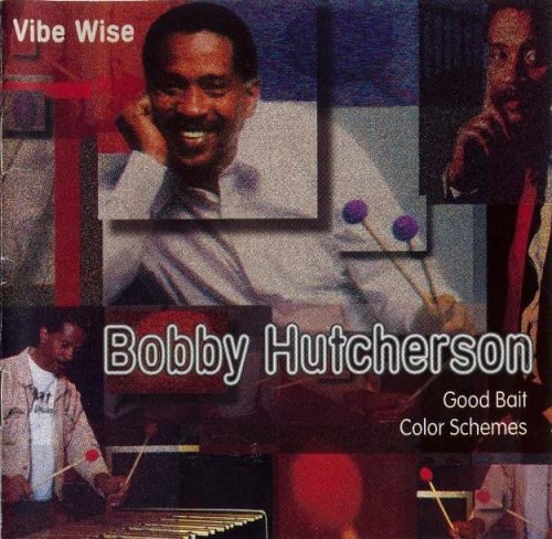 Bobby Hutcherson - Vibe Wise (1984-1985)