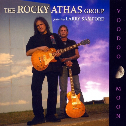 Rocky Athas Group - Voodoo Moon (feat Larry Samford) (2005)