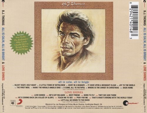 B. J. Thomas - All Is Calm, All Is Bright & Love Shines (2016)