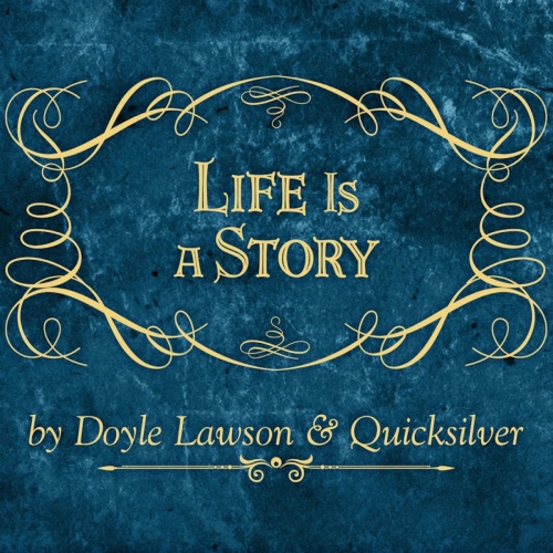 Doyle Lawson & Quicksilver - Life Is A Story (2017)
