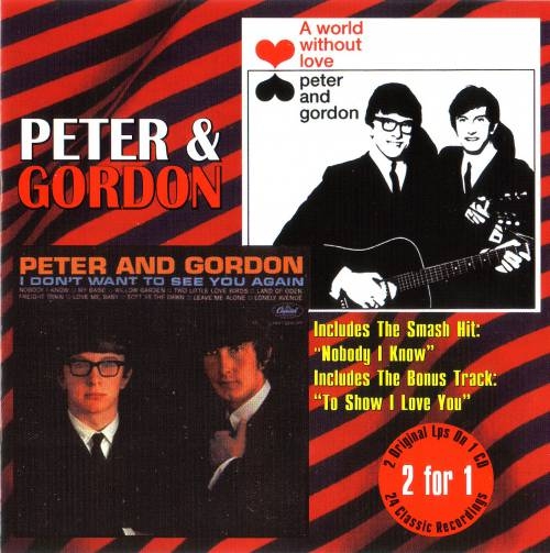 Peter and Gordon - A World Without Love & I Don't Want To See You Again (1998)