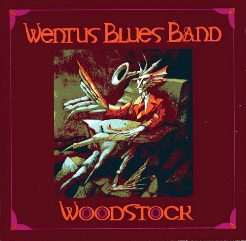 Wentus Blues Band - Woodstock (2011)