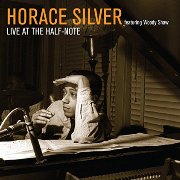 Horace Silver - Horace Silver at the Half Note 1965 1966 (2015)
