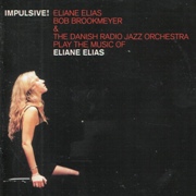 Eliane Elias / Bob Brookmeyer -  Impulsive! (1997)