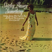 Shirley Bassey — Something (1970)