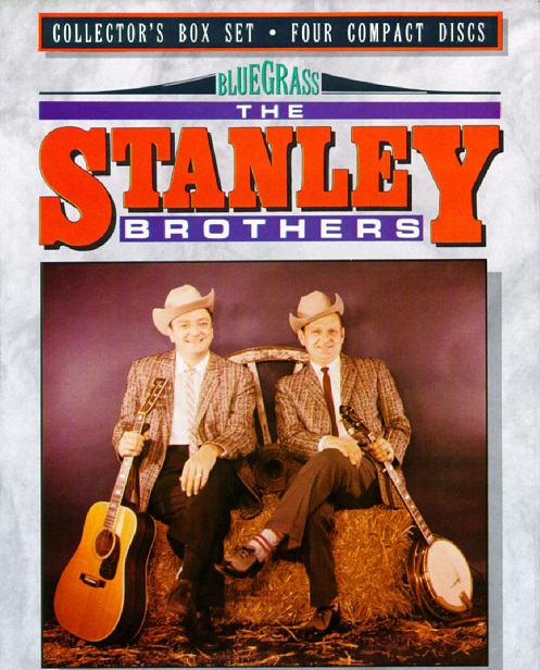 The Stanley Brothers - The Early Starday-King Years 1958-1961 (1994/2003)