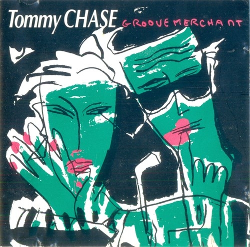 Tommy Chase - Groove Merchant (1987)