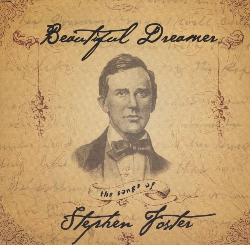 VA - Beautiful Dreamer: The Songs of Stephen Foster (2004)