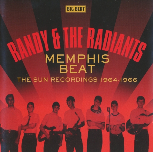 Randy & The Radiants - Memphis Beat: The Sun Recordings 1964-1966 (2007)