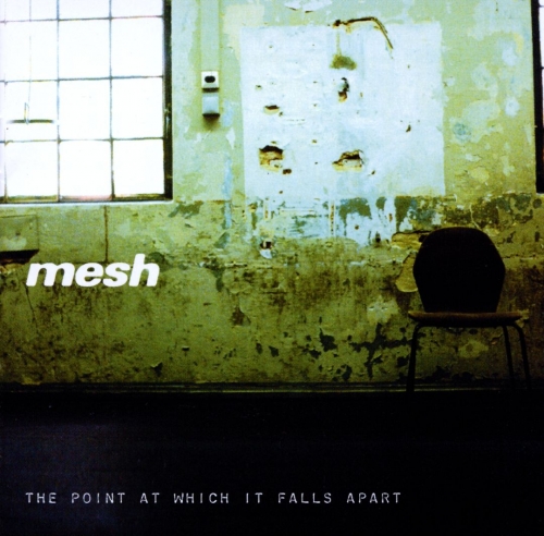 Mesh - The Point At Which It Falls Apart (1999)