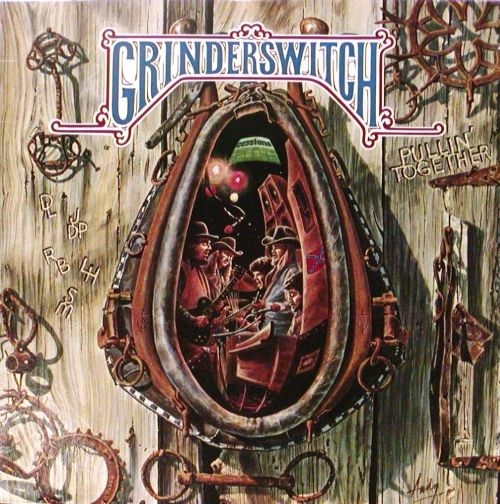 Grinderswitch - Pullin' Together (Reissue) (1976/2010)