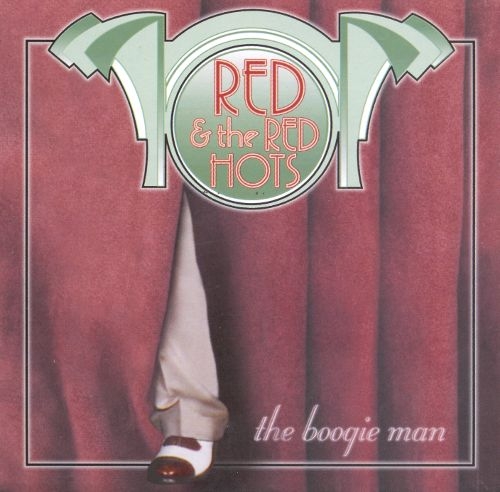 Red & The Red Hots - The Boogie Man (1997)