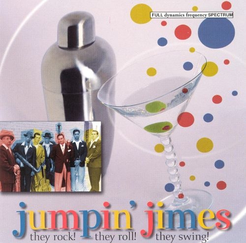 Jumpin' Jimes - They Rock!! They Roll!! They Swing! (1998)