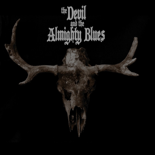 The Devil & The Almighty Blues - The Devil & The Almighty Blues (2015)