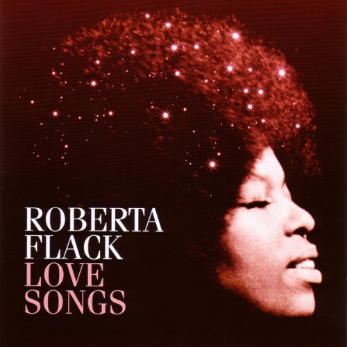 Roberta Flack - Love Songs (2011) Lossless