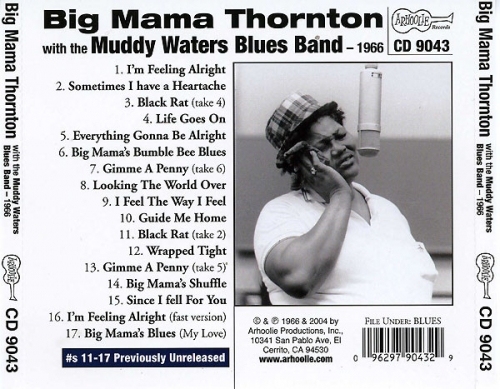 Big Mama Thornton - With the Muddy Waters Blues Band 1966 (Reissue) (1966/2004)
