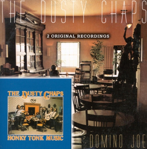 The Dusty Chaps - Honky Tonk Music / Domino Joe (Reissue, Remastered) (1977-78/2007)