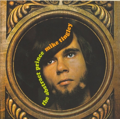Mike Tingley - The Abstract Prince (Reissue) (1968/2012)