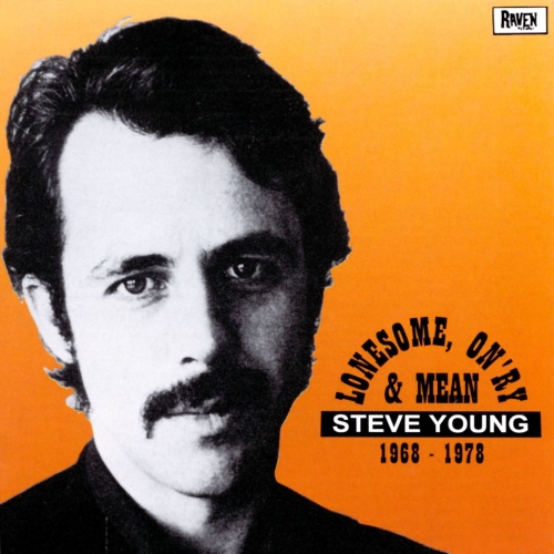 Steve Young - Lonesome On'ry And Mean (1968-78/1994)