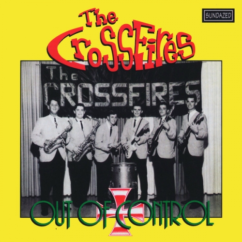 The Crossfires - Out Of Control (1963/1995)