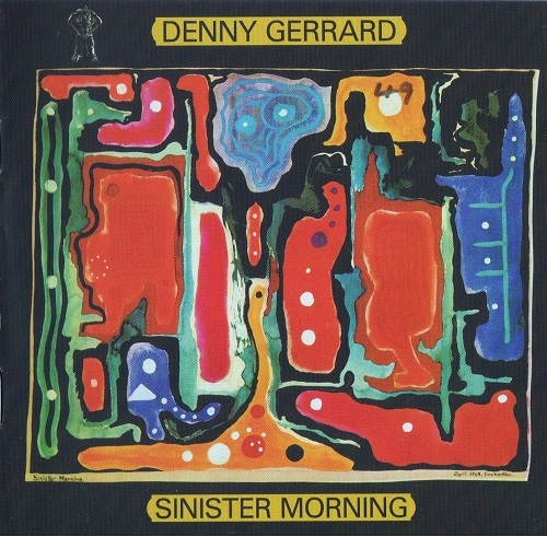 Denny Gerrard - Sinister Morning (Remastered) (1970/2008)