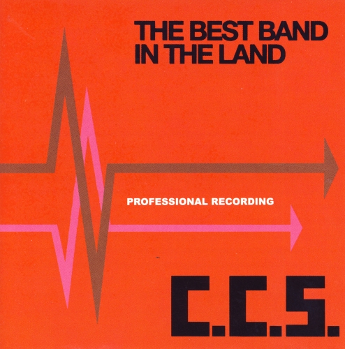 CCS - The Best Band In The Land (Reissue) (1973/2001)