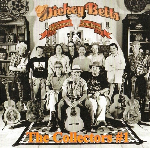 Dickey Betts & Great Southern - The Collectors #1 (2002) Lossless