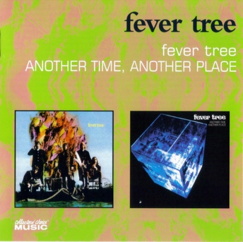Fever Tree - Fever Tree / Another Time, Another Place (1968-69) (2006) Lossless