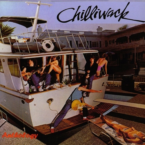 Chilliwack - Anthology (Reissue) (2008)