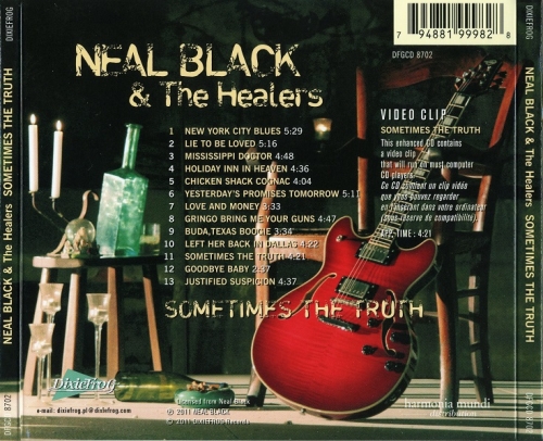 Neal Black & The Healers - Sometimes the truth (2011)