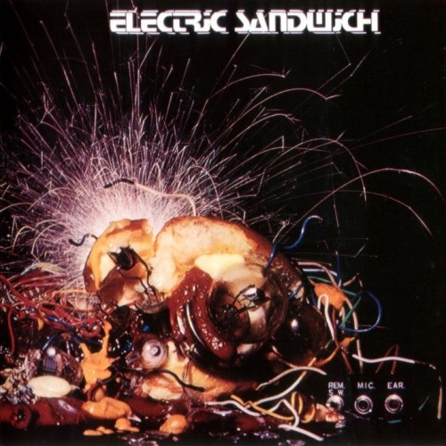 Electric Sandwich - Electric Sandwich (Reissue) (1972/1997)