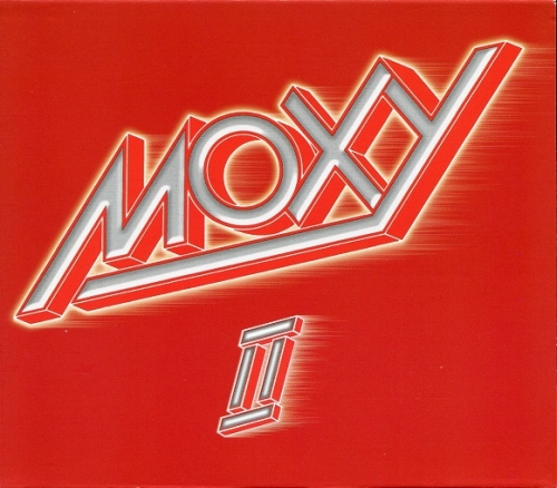 Moxy - Moxy II (Reissue) (1976/2003)