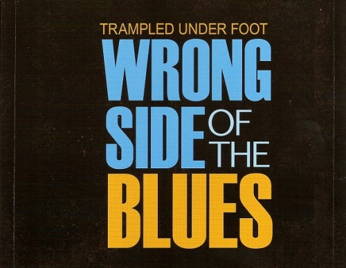 Trampled Under Foot - Wrong Side Of The Blues (2011) CDRip