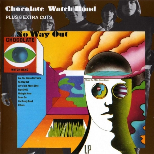 The Chocolate Watchband - No Way Out...Plus (Reissue) (1967/1993)