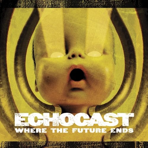 Echocast - Where The Future Ends (2002)