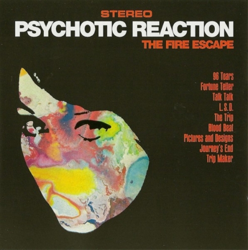 The Fire Escape - Psychotic Reaction (1967) (Reissue, 2007) Lossless