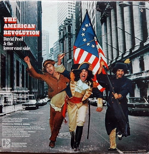 David Peel And The Lower East Side - The American Revolution (1970)