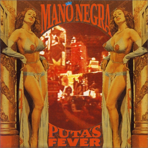 Mano Negra ‎– Puta's Fever (1989)