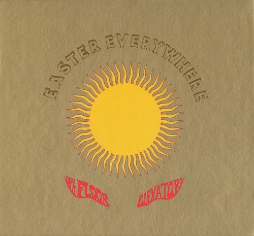 The 13th Floor Elevators - Easter Everywhere (Reissue, Remastered, 2CD Edition) (1967/2010)