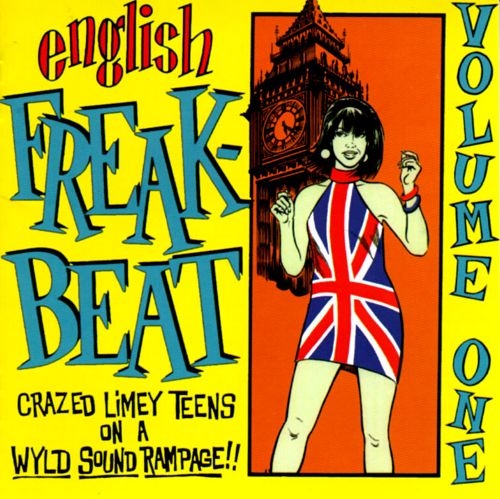 VA - English Freakbeat Volume One (Crazed Limey Teens On A Wyld Sound Rampage!!) (Reissue) (60's/1994)