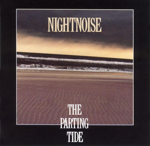 Nightnoise - The Parting Tide (Reissue) (1990/1999)