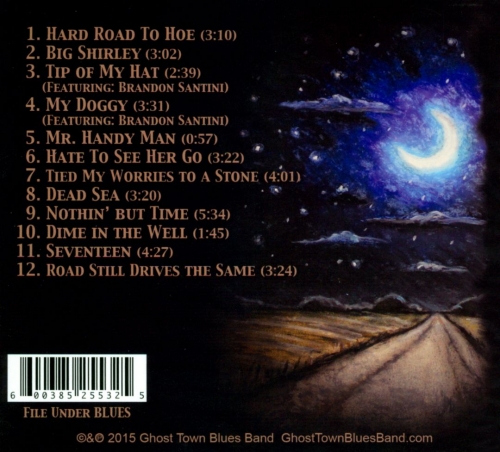 Ghost Town Blues Band - Hard Road to Hoe (2015)
