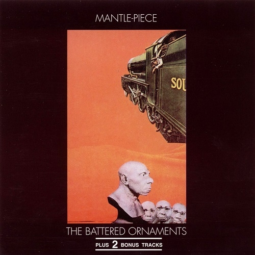 The Battered Ornaments - Mantle-Piece (Reissue) (1969/1994)