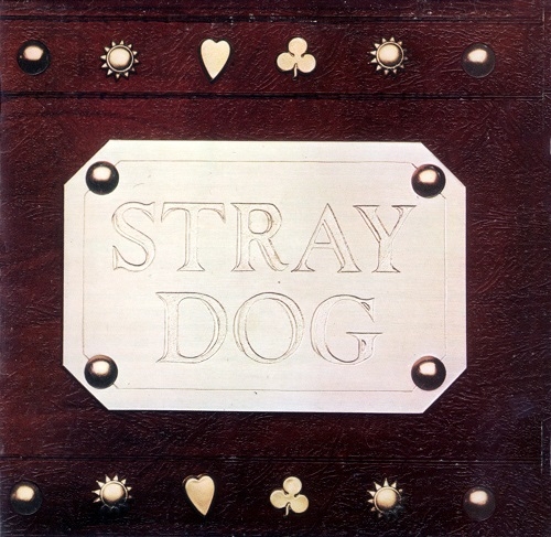 Stray Dog - Stray Dog (Reissue) (1973/2009)